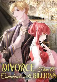 Divorce, Then A Comeback with Billions