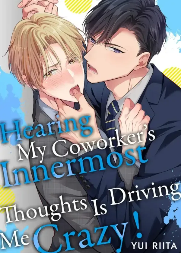 Hearing My Coworker's Innermost Thoughts Is Driving Me Crazy!