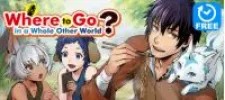 Isekai Ni Tobasareta Ossan Wa Doko E Iku?