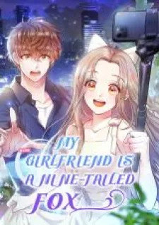 My Girlfriend Is A Nine-Tailed Fox Zinmanga X