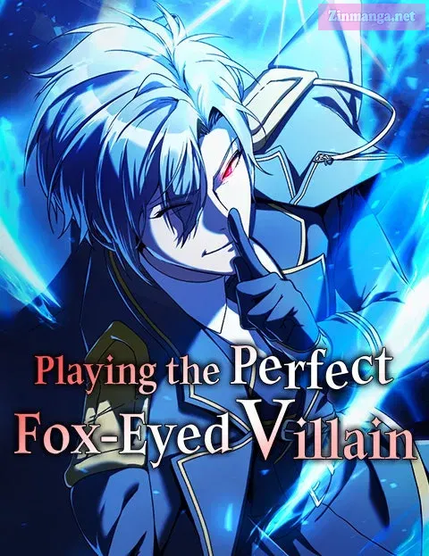 Playing the PerfectFox-Eyed Villain