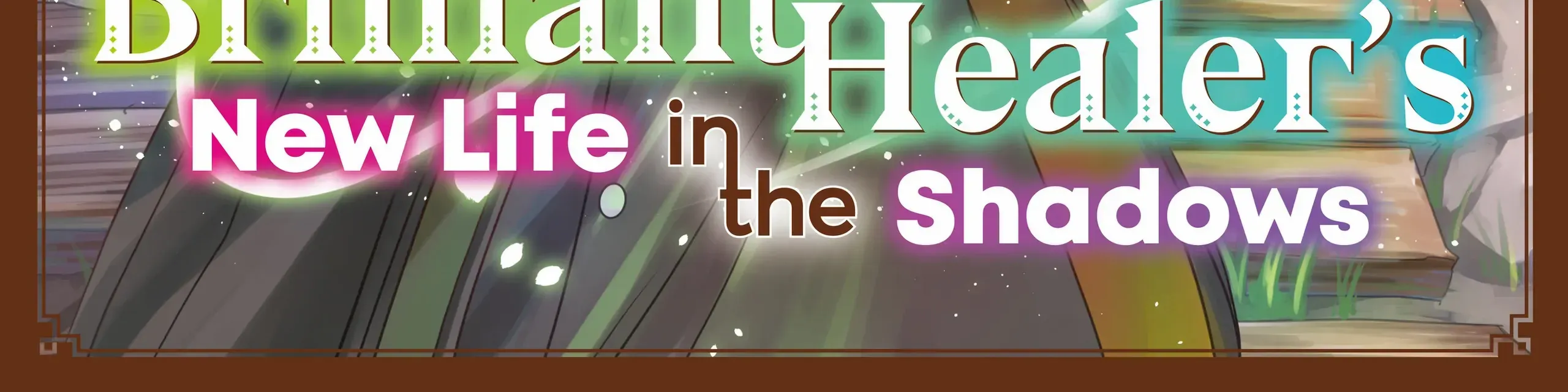 The Brilliant Healer's New Life in the Shadows Zinmanga X Chapter 1 Page 3
