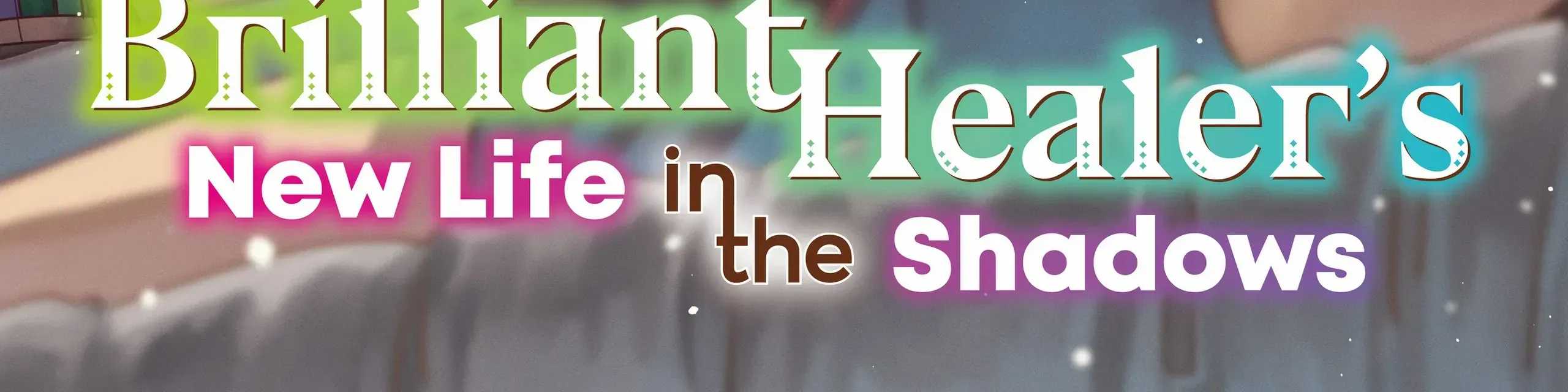 The Brilliant Healer's New Life in the Shadows Zinmanga X Chapter 1 Page 6