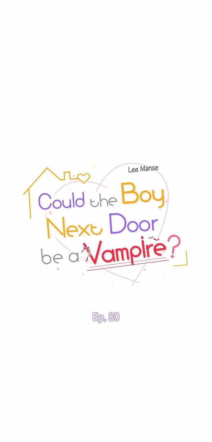 Could The Boy Next Door Be A Vampire? Zinmanga X Chapter 80 Page 2