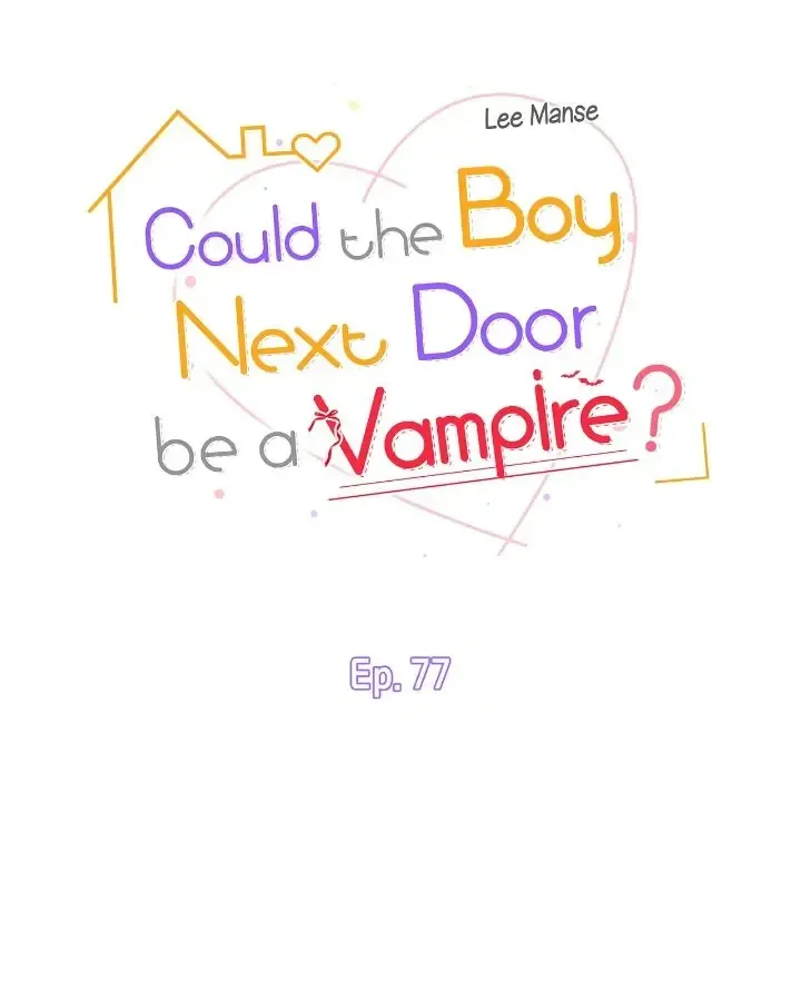 Could The Boy Next Door Be A Vampire? Zinmanga X Chapter 77 Page 3