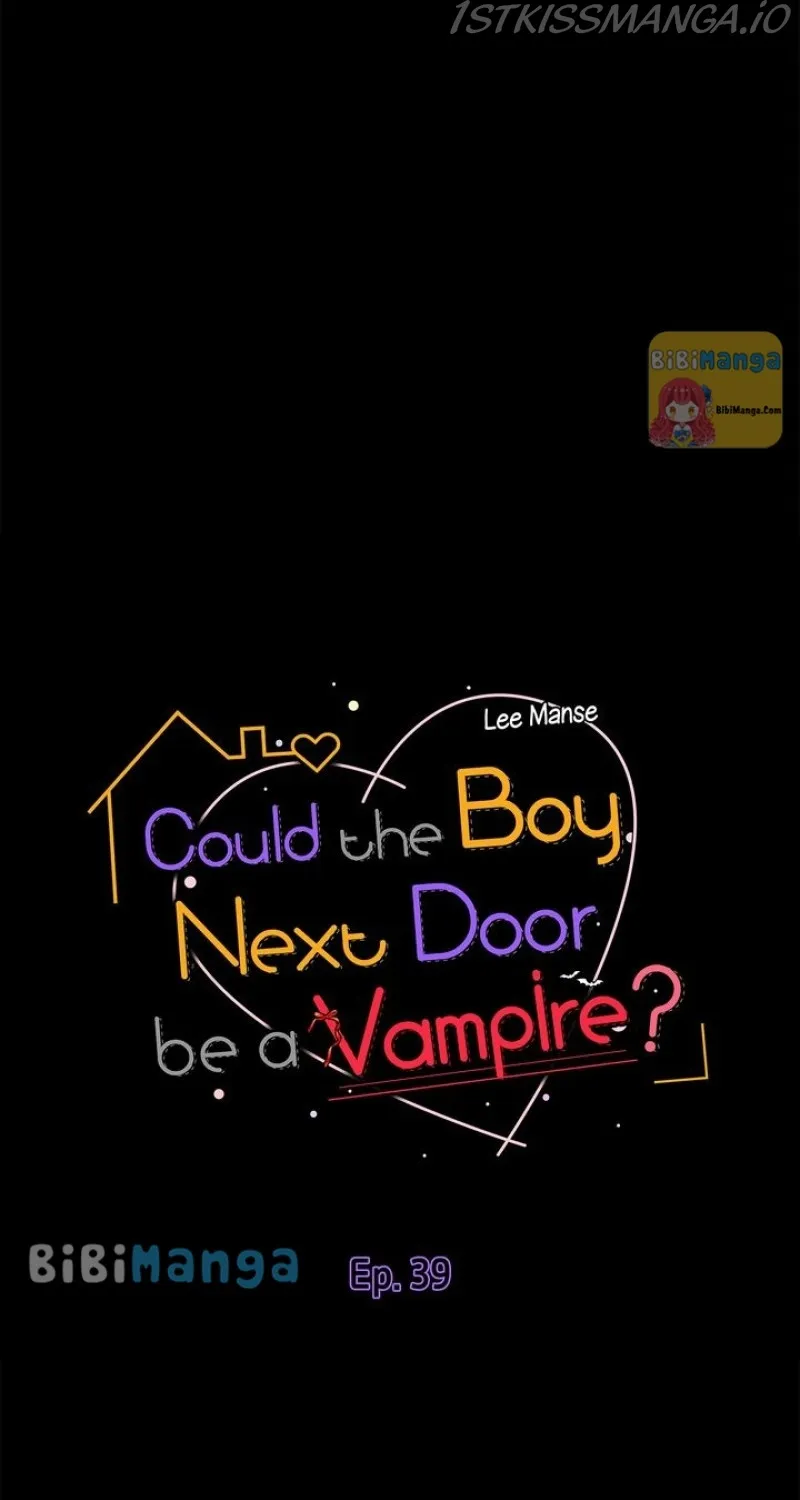 Could The Boy Next Door Be A Vampire? Zinmanga X Chapter 39 Page 7