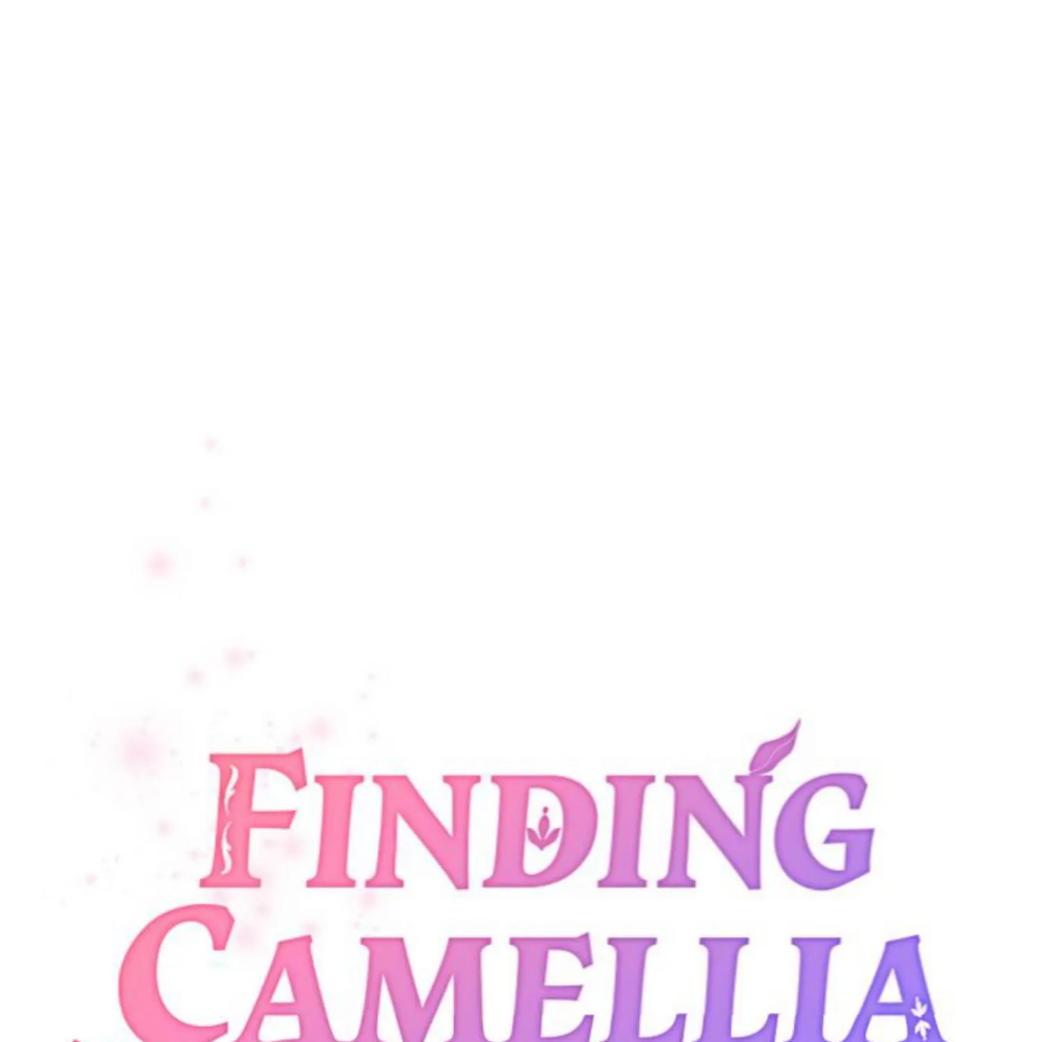 Finding Camellia Zinmanga X Chapter 53 Page 40