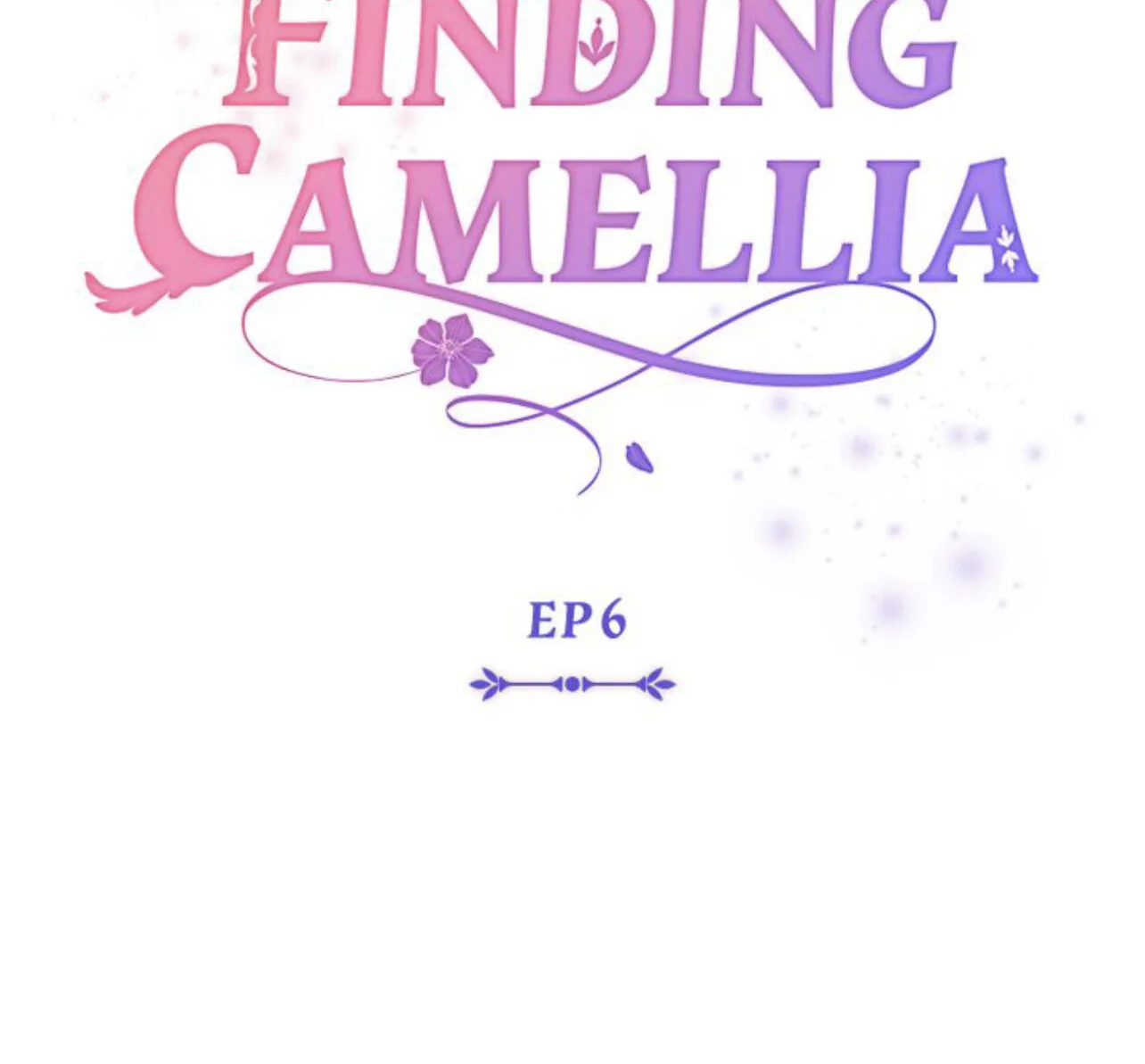 Finding Camellia Zinmanga X Chapter 6 Page 53