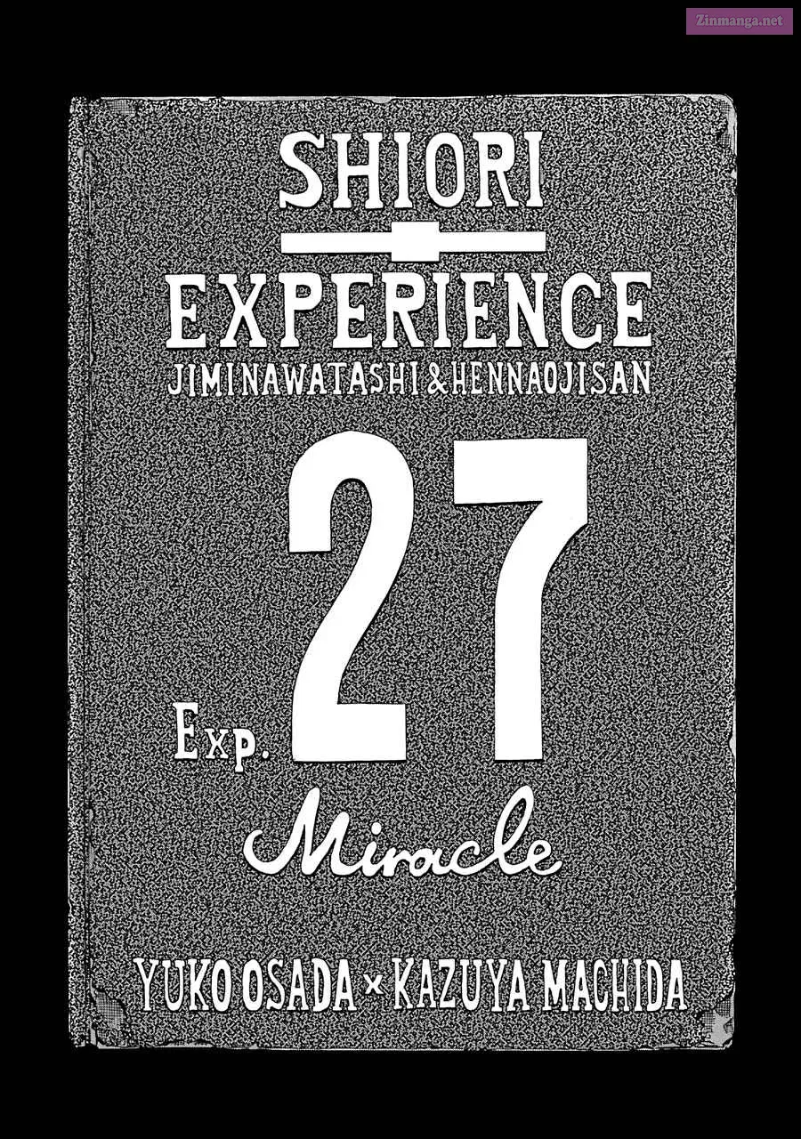 Shiori Experience: My Plain Self and an Odd Old Man Zinmanga X Chapter 27 Page 1
