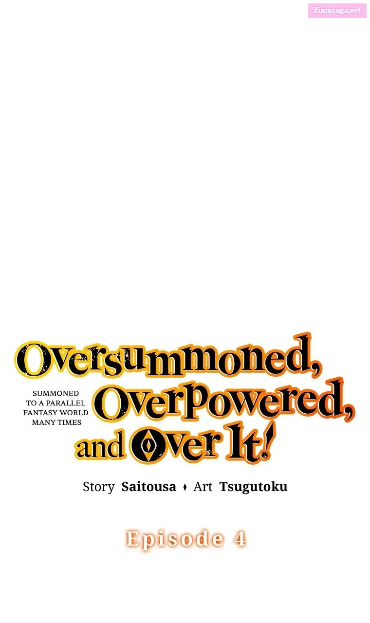 Oversummoned, Overpowered, and Over It! Zinmanga X Chapter 4 Page 1