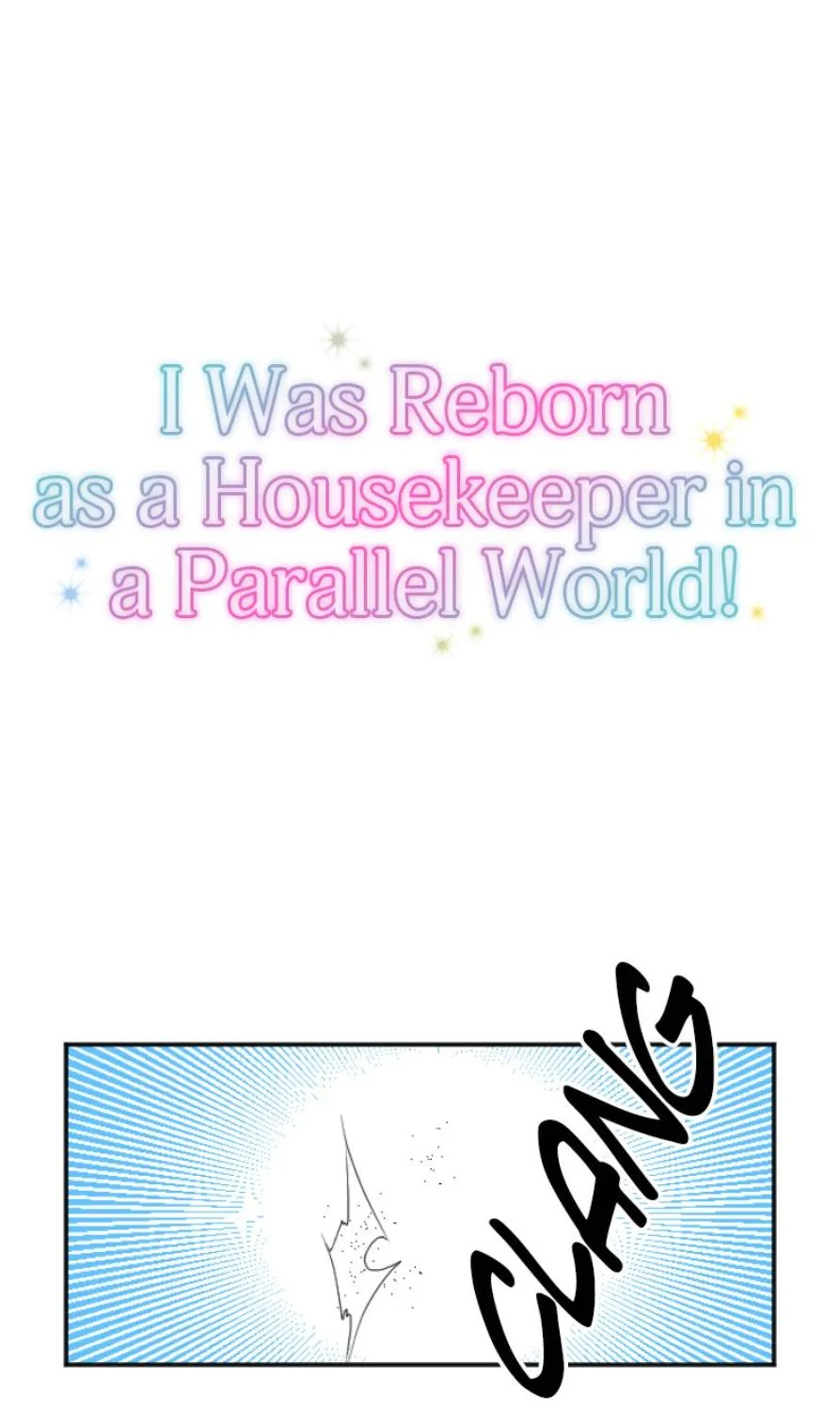 I was Reborn as a Housekeeper in a Parallel World! Zinmanga X Chapter 64 Page 17