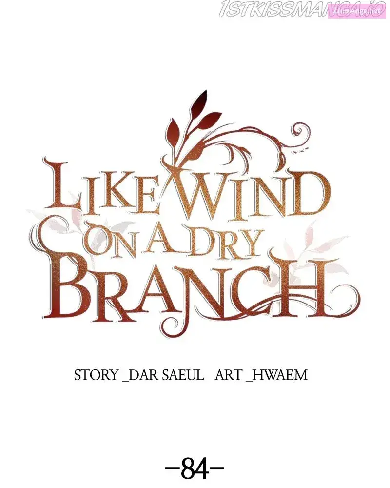 Like A Wind On A Dry Branch Zinmanga X Chapter 84 Page 83