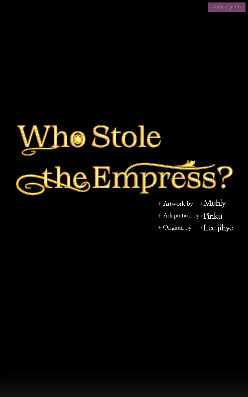 Who Stole the Empress? Zinmanga X Chapter 22 Page 40