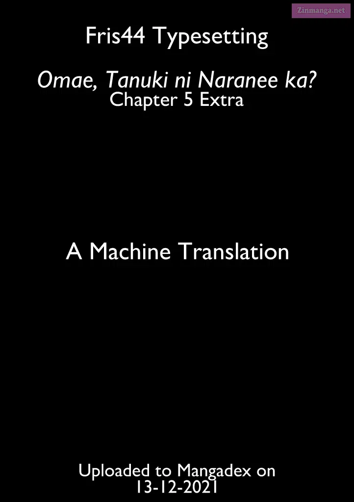 Omae, Tanuki Ni Naranee Ka? Zinmanga X Chapter 5.5 Page 1