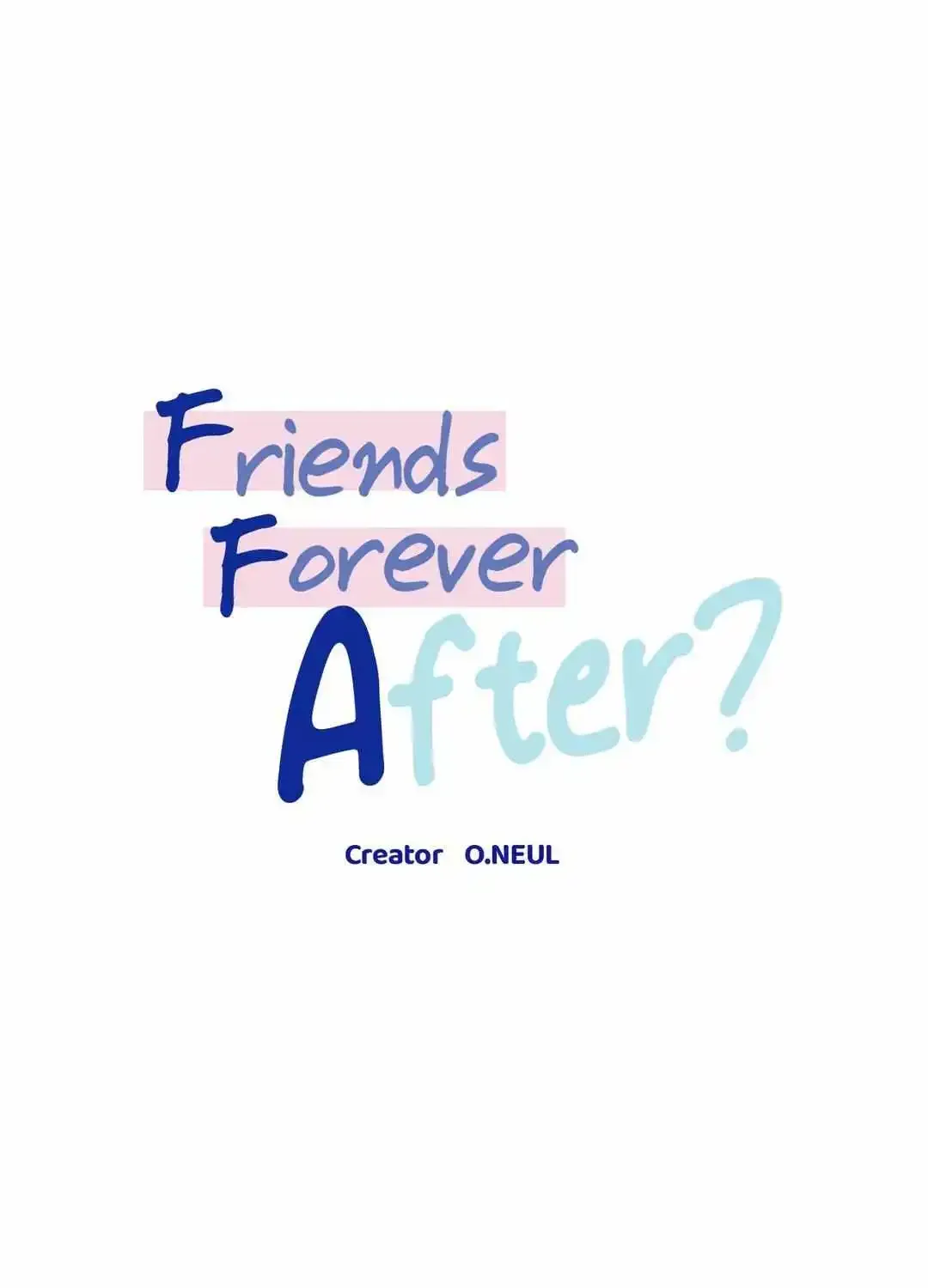 Friends Forever After? Zinmanga X Chapter 17 Page 26
