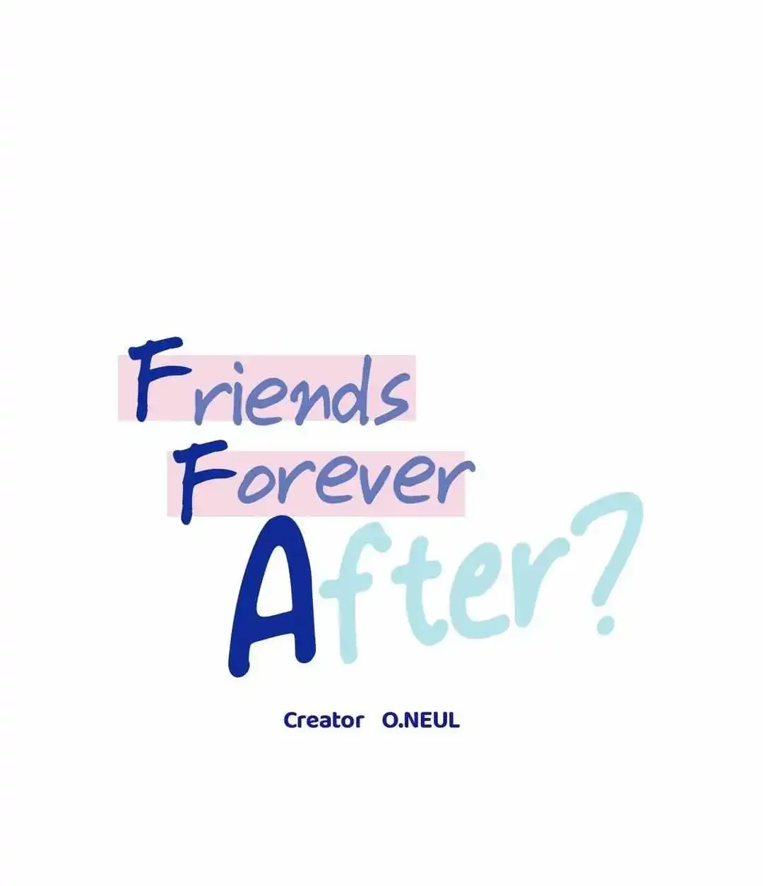 Friends Forever After? Zinmanga X Chapter 10 Page 8