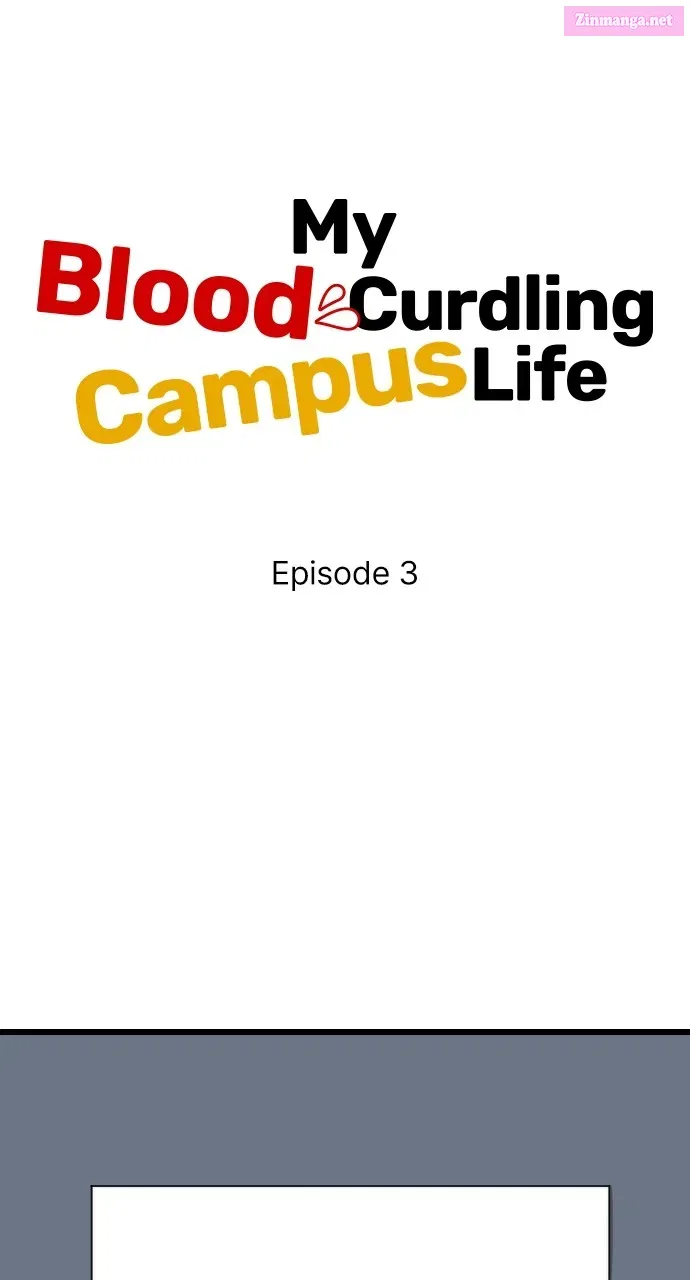 My Blood-Curdling Campus Life Zinmanga X Chapter 3 Page 1