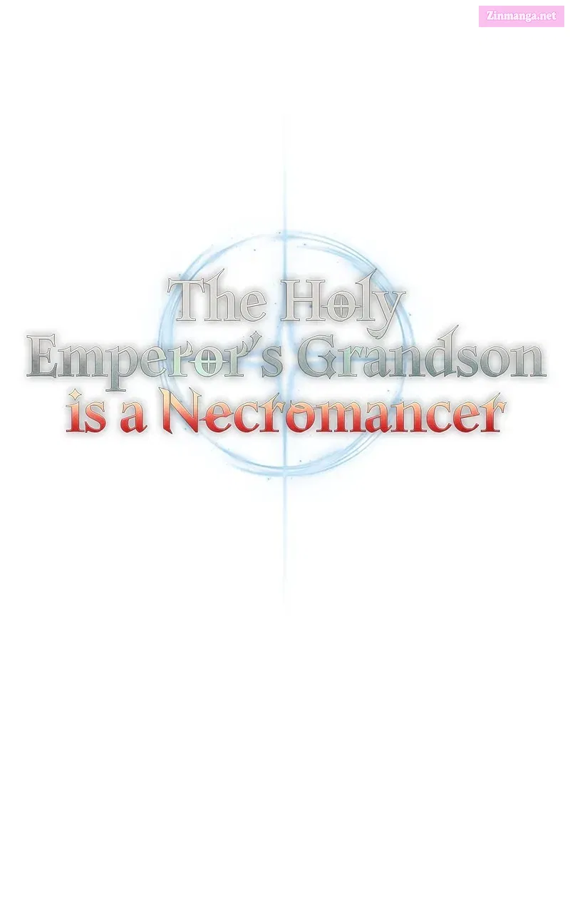 The Holy Emperor’s Grandsonis a Necromancer Zinmanga X Chapter 22 Page 69