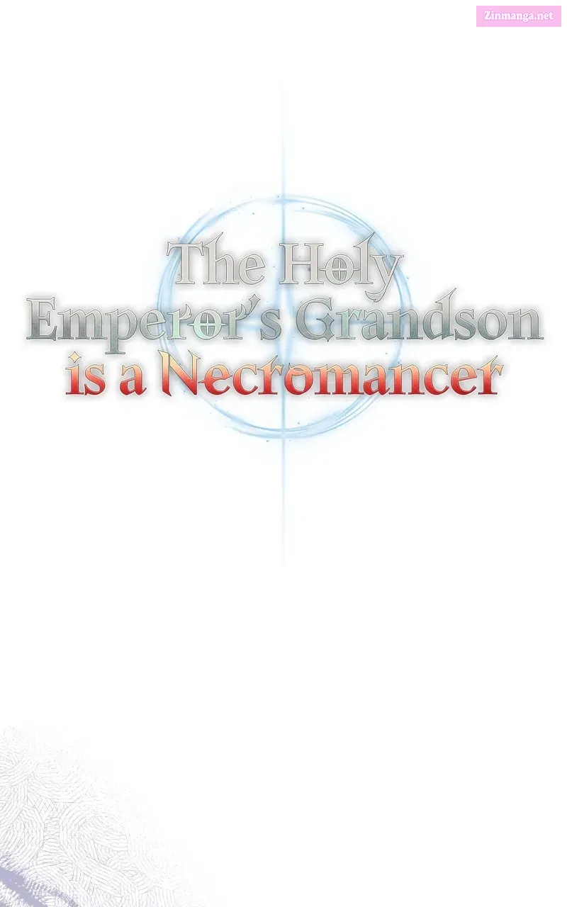 The Holy Emperor’s Grandsonis a Necromancer Zinmanga X Chapter 21 Page 34