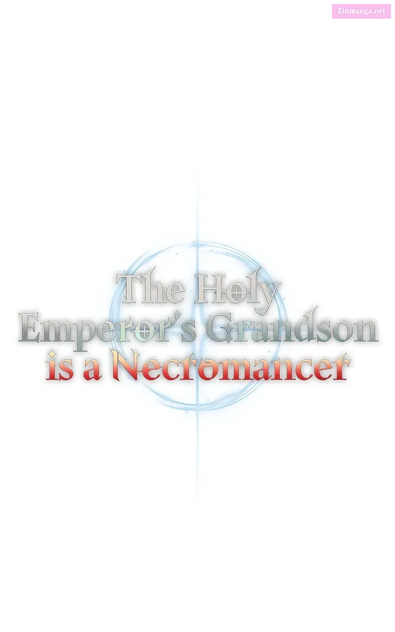 The Holy Emperor’s Grandsonis a Necromancer Zinmanga X Chapter 15 Page 73