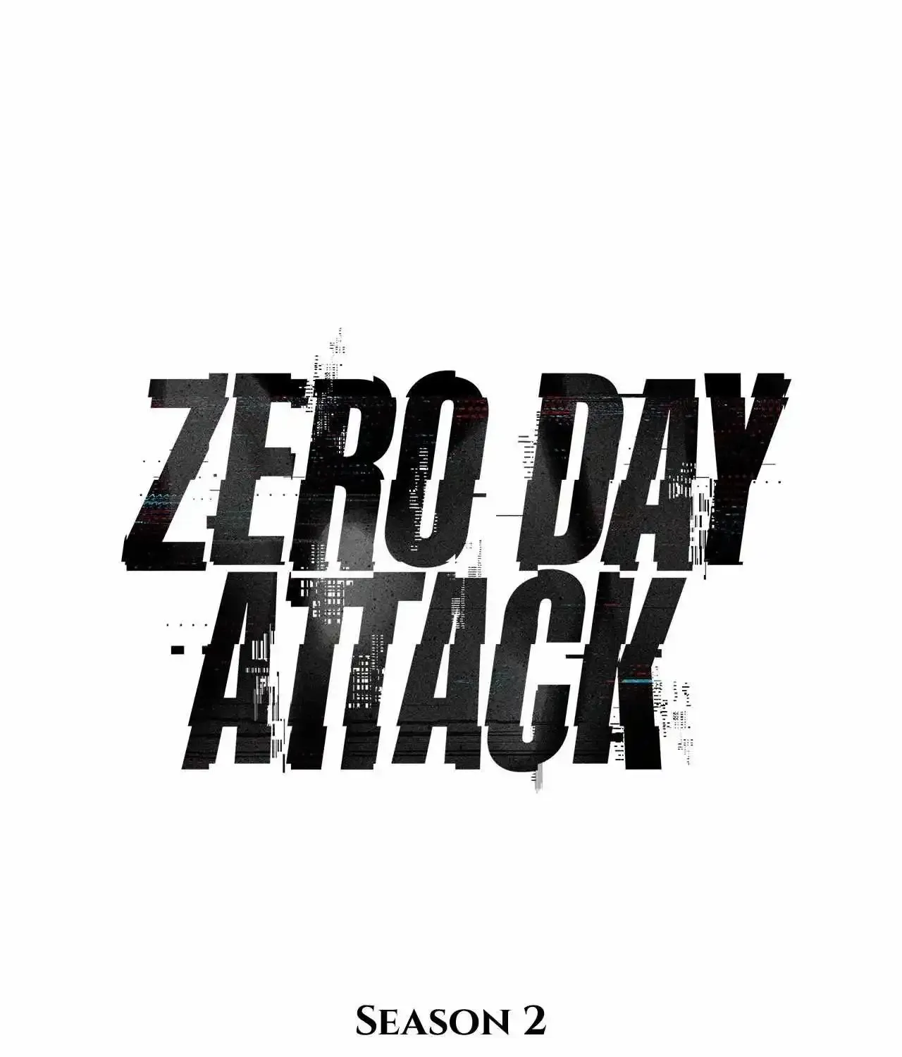 Zero Day Attack Zinmanga X Chapter 47 Page 2