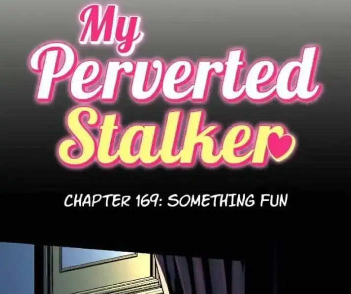 My Perverted Stalker Zinmanga X Chapter 169 Page 8