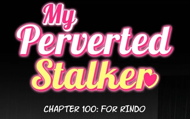 My Perverted Stalker Zinmanga X Chapter 100 Page 6