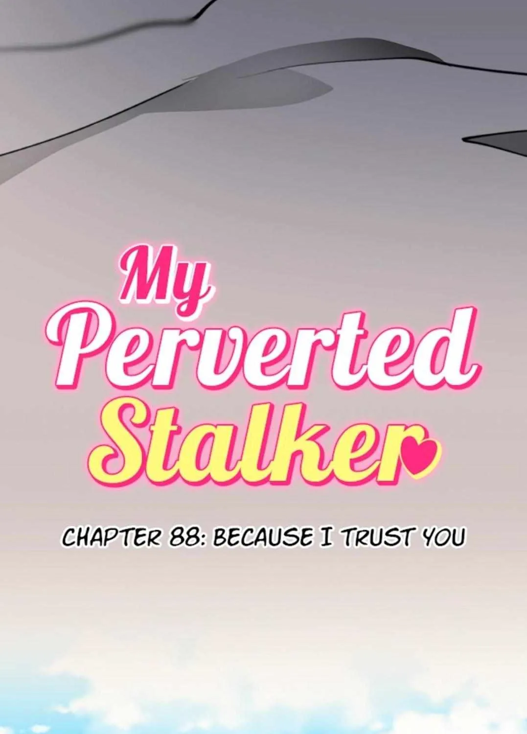 My Perverted Stalker Zinmanga X Chapter 88 Page 9